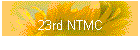 23rd NTMC