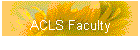 ACLS Faculty